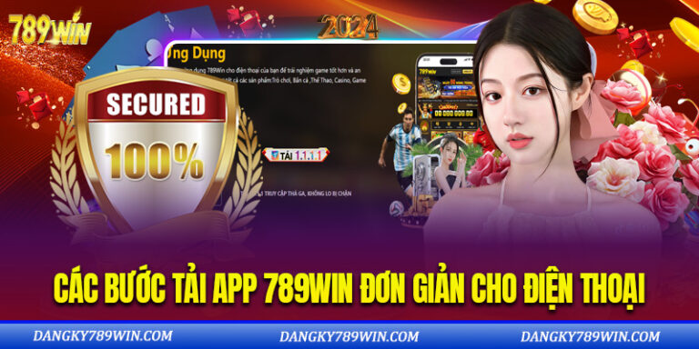Thao tác tải app 789WIN đơn giản cho điện thoại di động
